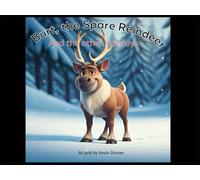 Burt the Spare Reindeer and the Other Holidays