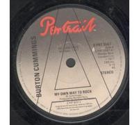 BURTON CUMMINGS - MY OWN WAY TO ROCK 7 INCH (7" VINYL 45) UK PORTRAIT 1977