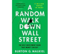 Burton G. Malkiel A Random Walk Down Wall Street (Tapa blanda)