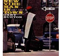 Burton,Gary - New Vibe Man in Town [Import]