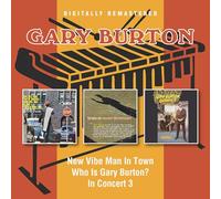 Burton,Gary - New Vibe Man In Town / Who Is Gary Burton? / In Concert