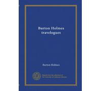 Burton Holmes travelogues (v.03)