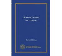 Burton Holmes travelogues (v.09)