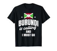 Burundi está Llamando a Viajar Viaje de Vacaciones con Bandera de Burundi Camiseta