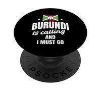 Burundi está Llamando a Viajar Viaje de Vacaciones con Bandera de Burundi PopSockets PopGrip Adhesivo