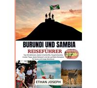 BURUNDI UND SAMBIA REISEFÜHRER 2026: Die beste Reisezeit, Sehenswürdigkeiten, die man unbedingt gesehen haben muss, und wichtige Reisetipps