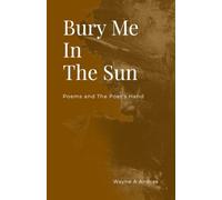 Bury Me In The Sun