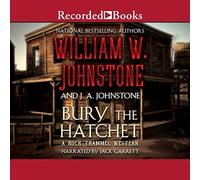 Bury the Hatchet (The Buck Trammel Western Series)