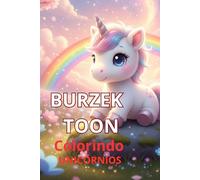 BURZEK TOON: Colorindo unicórnios