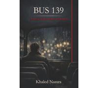 Bus 139: A Memoir of Burnout, Anxiety, and Finding Yourself Again