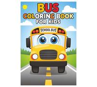 Bus Coloring Book For Kids: Fun, Easy, and Big Bus Different Designs to Color | 6x9 Inches | 100 Pages for Different Trains