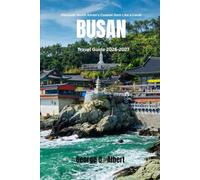 Busan Travel Guide 2026-2027: Discover South Korea's Coastal Gem Like a Local (Easygoing Journeys)