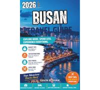 Busan Travel Guide 2026: Coastal Views, Seafood Markets and Hidden Experiences in South Korea