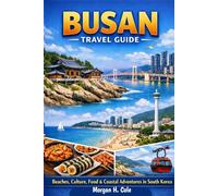 BUSAN TRAVEL GUIDE: Beaches, Culture, Food & Coastal Adventures in South Korea