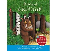 ¡Busca al grúfalo! (Castellano - A PARTIR DE 0 AÑOS - MANIPULATIVOS (LIBROS PARA TOCAR Y JUGAR), POP-UPS - Otros libros)