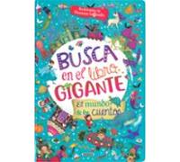 Busca En El Libro Gigante. El Mundo De Los Cuentos