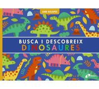 Busca i descobreix. Dinosaures (Catalá - A PARTIR DE 0 ANYS - MANIPULATIUS (LLIBRES PER TOCAR I JUGAR), POP-UPS - Altres llibres)