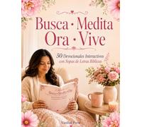 Busca, Medita, Ora y Vive: Los Salmos: 50 Devocionales Interactivos con Sopas de Letras Bíblicas para Fortalecer tu Fe
