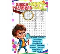 BUSCA PALABRAS: SOPA DE LETRAS Y PRÁCTICA DE LA ESCRITURA PARA PEQUEÑOS Y GRANDES (CON IMAGENES): Sopa de Letras Educativa: Aprendizaje Divertido para ... una variedad fascinante de temas que van des