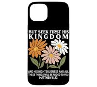 Busca Primero su Reino Mateo 633 Cita Cristiana Carcasa para iPhone 15 Plus