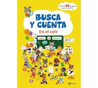 Busca y cuenta. En el cole (Castellano - A PARTIR DE 3 AÑOS - LIBROS DIDÁCTICOS - Otros libros)