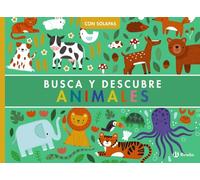 Busca y descubre. Animales (Castellano - A PARTIR DE 0 AÑOS - MANIPULATIVOS (LIBROS PARA TOCAR Y JUGAR), POP-UPS - Otros libros)