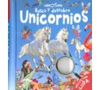 Busca y descubre unicornios (Libro lupa)