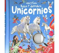Busca y descubre unicornios (Libro lupa)