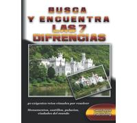 Busca y encuentra 7 diferencias el puzzle perfecto para mejorar la memoria y la concentración y la paciencia: 40 páginas de coloridos puzles con ... de todo el mundo para adolescentes y adultos