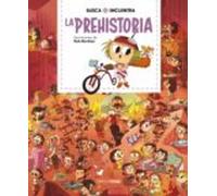 Busca Y Encuentra. La Prehistoria
