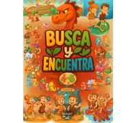 Busca y Encuentra los Dinosaurios y Animales 4-6 años: Juegos educativos y Actividades infantiles