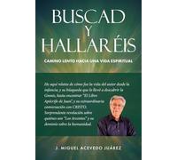BUSCAD Y HALLARÉIS: CAMINO LENTO HACIA UNA VIDA ESPIRITUAL