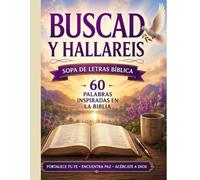 BUSCAD Y HALLAREIS: SOPAS DE PALABRAS BÍBLICAS