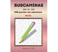 BUSCAMINAS 20 X 20 MEDIO: 300 puzzles con soluciones