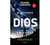 Buscando A Dios En El Universo