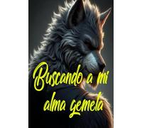 Buscando a mi alma gemela