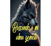 Buscando a mi alma gemela