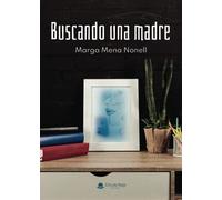 Buscando una madre (SIN COLECCION)