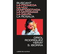 BUSCANT LA ROSALÍA: LA PROMESA, LA VEU, L'EMPODERADA, LA MOTOMAMI, LA SANTA: 39 (Libros del Kultrum)