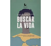Buscar la vida: Crónica de los niños migrantes atrapados en Melilla (MIGRACION)