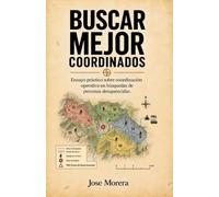 BUSCAR MEJOR COORDINADOS: Ensayo práctico cobre coordinación operativa en búsquedas de personas desaparecidas.