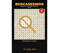 Buscasesinos: 80 Sopas de Letras de Crímenes Reales para Resolver
