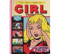 Buscema, John - The Atlas Comics Library No. 7: Girl Comics (The Fantagraphics Atlas Comics Library)