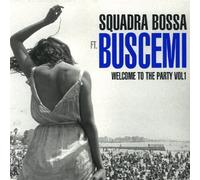 Buscemi - Welcome to the Party 1