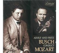 Adolf Et Fritz Busch Dirigent Mozart
