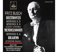 Busch - Beethoven: Sinfonien n. 5 & 6 Mendelssohn: Sinfonia n. 4 Brahms: Overture tragica