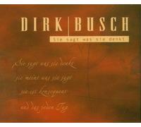 Busch,Dirk Sie Sagt Was Sie Denkt