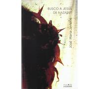 Busco a Jesús de Nazaret (El Rostro de los Santos)