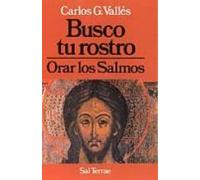 Busco Tu Rostro: Orar Los Salmos