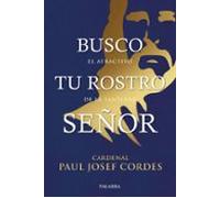 Busco Tu Rostro Señor